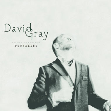 David Gray -  Foundling